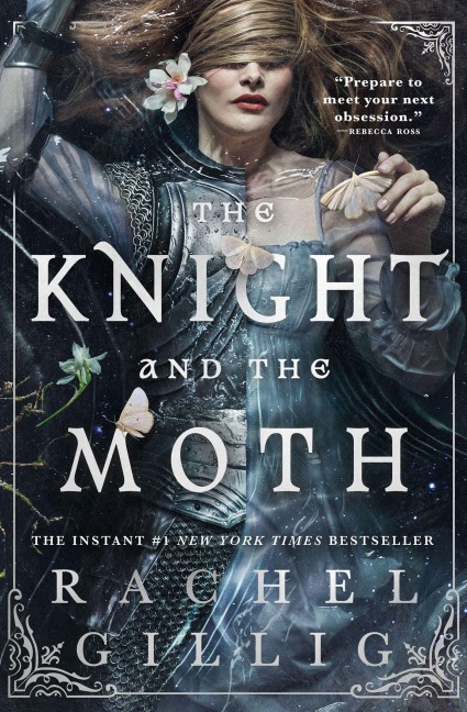 The Knight and the Moth - Rachel Gillig