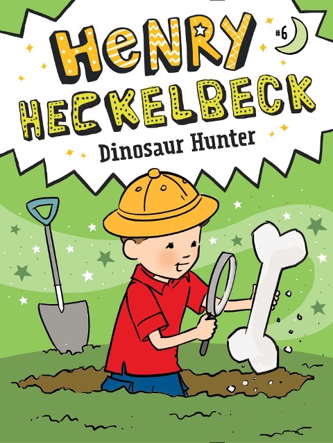 Henry Heckelbeck Dinosaur Hunter - Wanda Coven