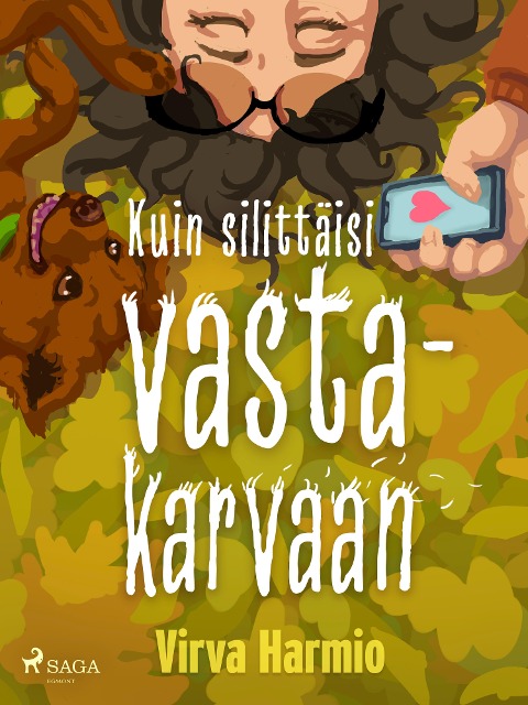 Kuin silittäisi vastakarvaan - Virva Harmio