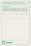 Cover-Bild zum Titel 'Die klageberechtigten Stellen nach dem Verbraucherrechtedurchsetzungsgesetz' von 'Jan-Philipp Meindl'