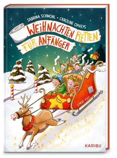 Weihnachten retten für Anfänger - Eine Adventsgeschichte in 24 Kapiteln - Sabrina Schmohl