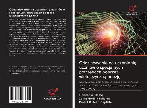 Oddzia¿ywanie na uczenie si¿ uczniów o specjalnych potrzebach poprzez wieloj¿zyczn¿ poezj¿ - Gemma A. Blasse, Zenia Mericia Felicien, Davis L. K. Jean-Baptiste