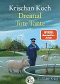 Cover-Bild zum Titel 'Dreimal Tote Tante (Großdruck-Ausgabe)' von 'Krischan Koch'