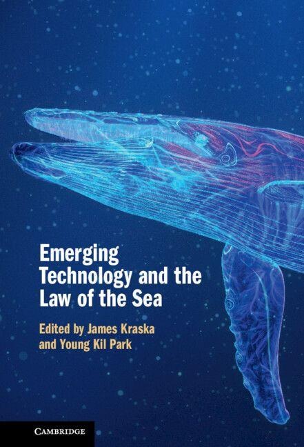 Emerging Technology and the Law of the Sea - 