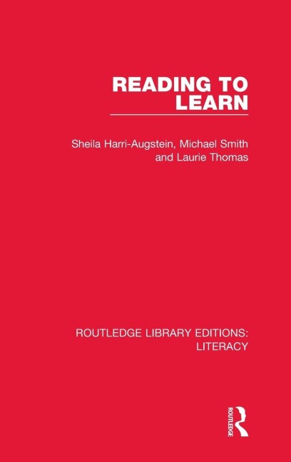 Reading to Learn - Sheila Harri-Augstein, Michael Smith, Laurie Thomas
