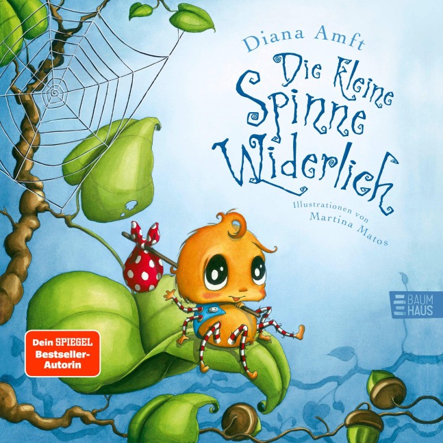 Die kleine Spinne Widerlich - Diana Amft