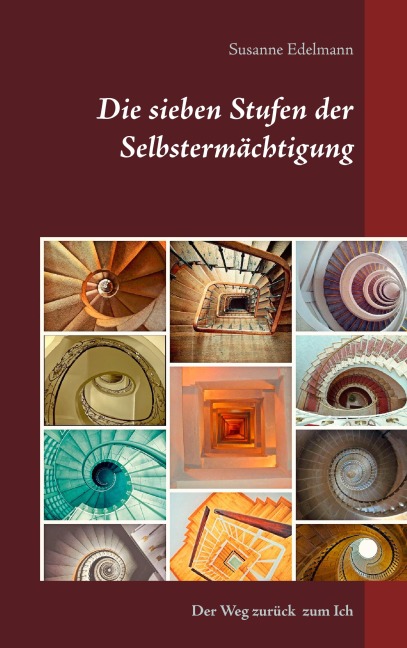 Die sieben Stufen der Selbstermächtigung - Susanne Edelmann