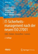 Cover-Bild zum Titel 'IT-Sicherheitsmanagement nach der neuen ISO 27001' von 'Heinrich Kersten, Klaus-Werner Schröder, Gerhard Klett, Jürgen Reuter'