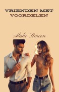 Cover-Bild zum Titel 'Vrienden Met Voordelen' von 'Alishe Simeon'