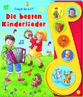 Die besten Kinderlieder - Liederbuch mit Sound -Pappbilderbuch mit 6 Melodien für Kinder ab 3 Jahren - 