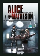 Cover-Bild zum Titel 'Alice Matheson 03. Rettet Amy' von 'Jean-Luc Istin, Philippe Vandaële'