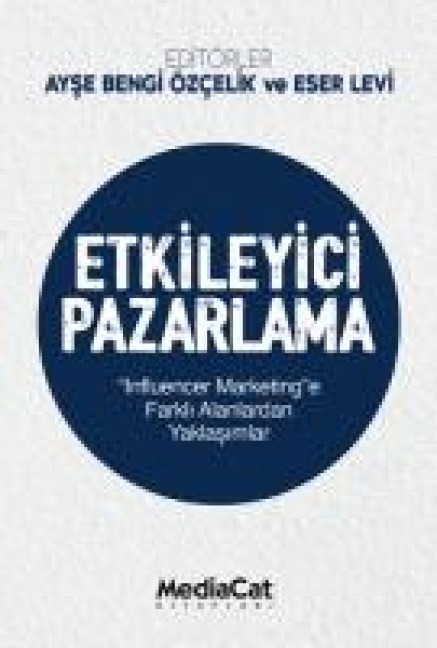 Etkileyici Pazarlama - Ayse Bengi Özcelik