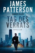 Cover-Bild zum Titel 'Tag des Verrats' von 'James Patterson, David Ellis'