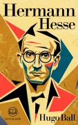 Cover-Bild zum Titel 'Hermann Hesse' von 'Hugo Ball'