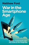 Cover-Bild zum Titel 'War in the Smartphone Age' von 'Matthew Ford'