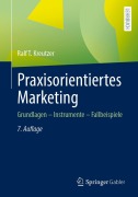 Cover-Bild zum Titel 'Praxisorientiertes Marketing' von 'Ralf T. Kreutzer'