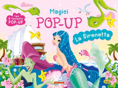 La Sirenetta. Magici pop-up - 