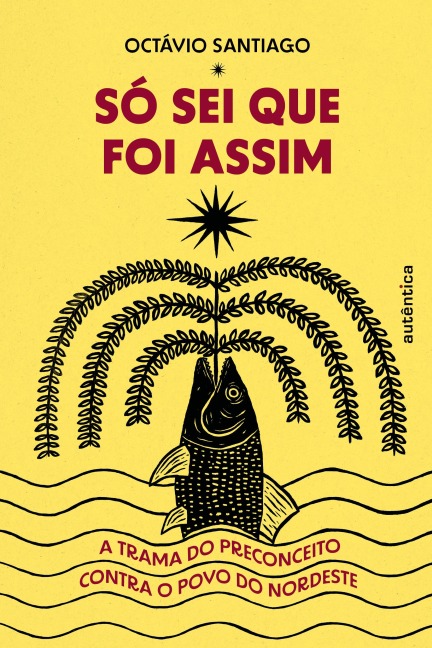Só sei que foi assim - Octávio Santiago