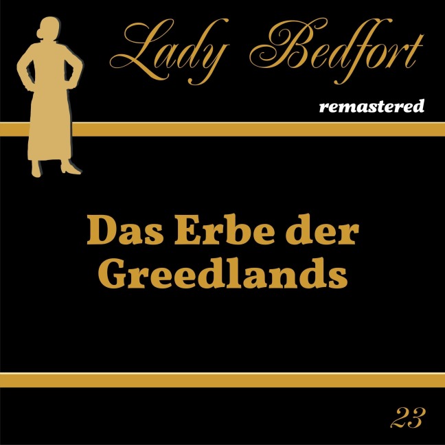 Folge 23: Das Erbe der Greedlands - 