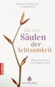 Cover-Bild zum Titel 'Die vier Säulen der Achtsamkeit' von 'Bhante Henepola Gunaratana'