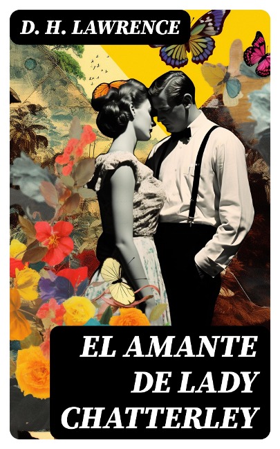 El Amante de Lady Chatterley - D. H. Lawrence