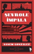 Cover-Bild zum Titel 'Sevrole Impala' von 'Sanem Gonzalez'