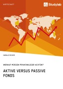 Cover-Bild zum Titel 'Aktive versus passive Fonds. Worauf müssen Privatanleger achten?' von 'Harald Richer'