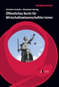 Cover-Bild zum Titel 'Öffentliches Recht für Wirtschaftswissenschaftler:innen' von 'Christian Vranckx, Alexander Hennig'