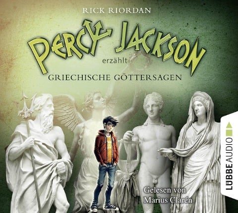 Percy Jackson erzählt: Griechische Göttersagen - Rick Riordan, Sebastian Danysz