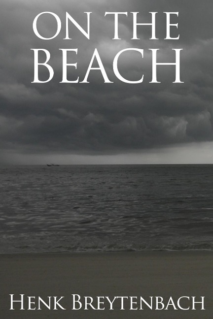 On the Beach (Science Fiction) - Henk Breytenbach