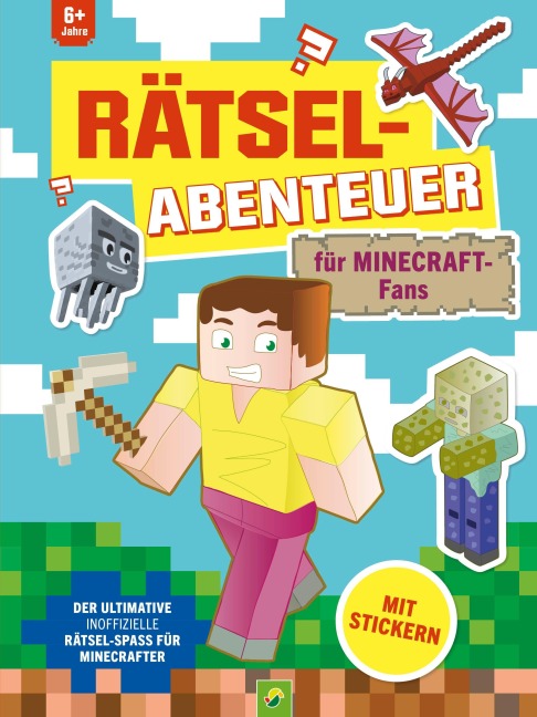 Rätsel-Abenteuer für Minecraft-Fans ab 6 Jahren - Schwager & Steinlein Verlag