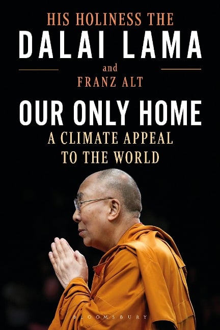 Our Only Home - The Dalai Lama, Franz Alt