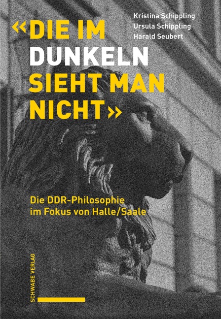 «Die im Dunkeln sieht man nicht» - Kristina Schippling, Harald Seubert, Ursula Schippling