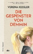 Cover-Bild zum Titel 'Die Gespenster von Demmin' von 'Verena Keßler'