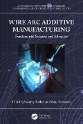 Cover-Bild zum Titel 'Wire Arc Additive Manufacturing' von ''