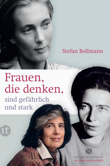 Frauen, die denken, sind gefährlich und stark - Stefan Bollmann