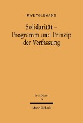 Cover-Bild zum Titel 'Solidarität - Programm und Prinzip der Verfassung' von 'Uwe Volkmann'