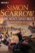 Cover-Bild zum Titel 'Schlacht und Blut - Die Napoleon-Saga 1' von 'Simon Scarrow'