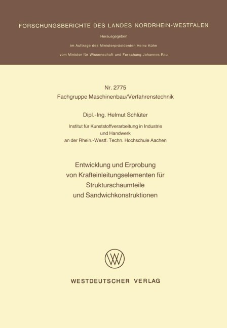 Entwicklung und Erprobung von Krafteinleitungselementen für Strukturschaumteile und Sandwichkonstruktionen - Helmut Schlüter
