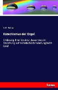 Cover-Bild zum Titel 'Katechismus der Orgel' von 'E. F. Richter'