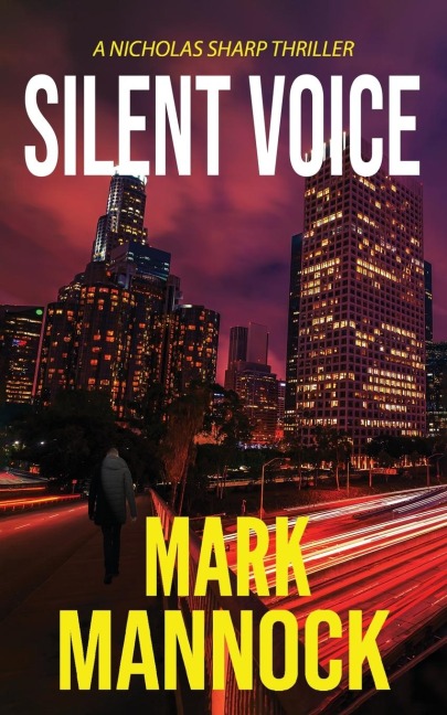 SILENT VOICE - Mark Mannock