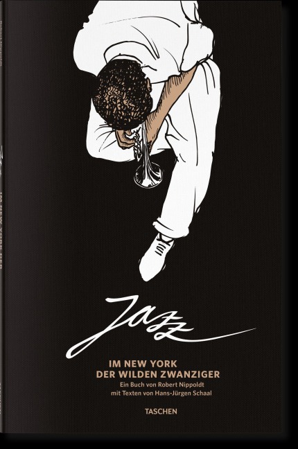 Jazz. Im New York der wilden Zwanziger - Robert Nippoldt