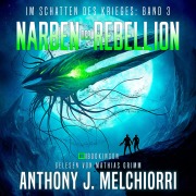 Cover-Bild zum Titel 'Narben der Rebellion (Im Schatten des Krieges 3)' von 'Anthony J. Melchiorri'
