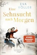 Eine Sehnsucht nach morgen - Eva Völler