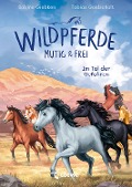 Wildpferde - mutig und frei (Band 2) - Im Tal der Gefahren - Sabine Giebken