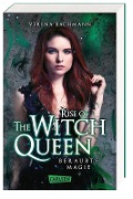 Cover-Bild zum Titel 'Rise of the Witch Queen. Beraubte Magie' von 'Verena Bachmann'