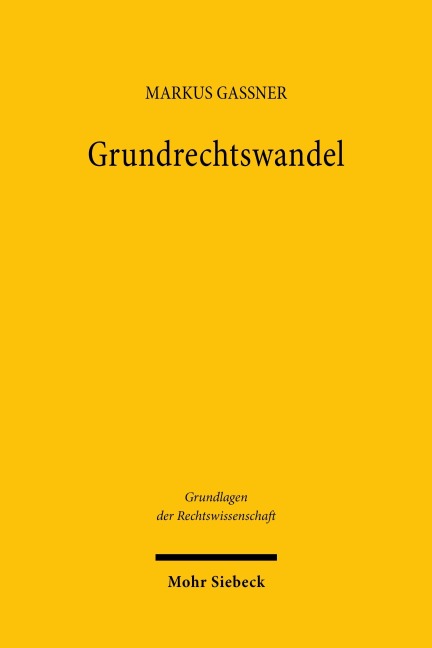 Grundrechtswandel - Markus Gaßner