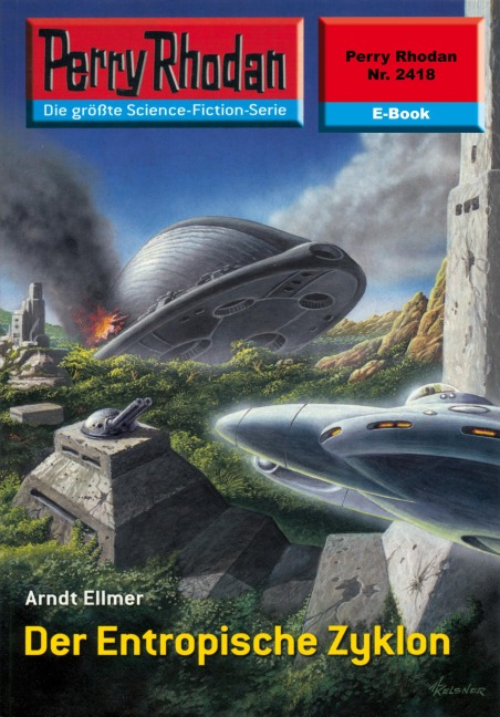 Perry Rhodan 2418: Der Entropische Zyklon - Arndt Ellmer