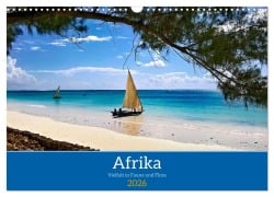Cover-Bild zum Titel 'Afrika - Vielfalt in Flora und Fauna (Wandkalender 2026 DIN A3 quer), CALVENDO Monatskalender' von 'Dieter Stahl'