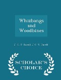 Cover-Bild zum Titel 'Whizbangs and Woodbines - Scholar's Choice Edition' von 'J C V Durell'